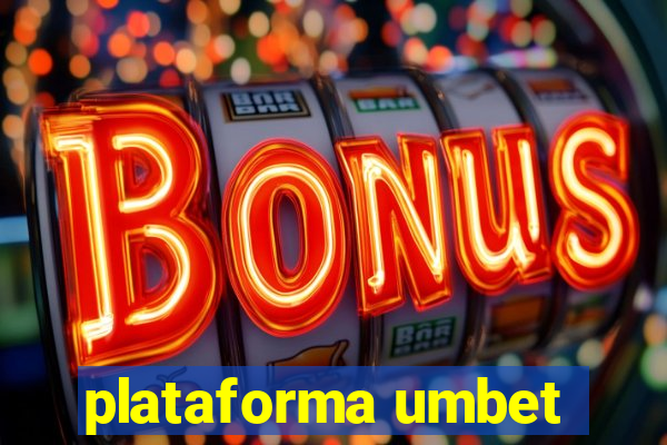 plataforma umbet